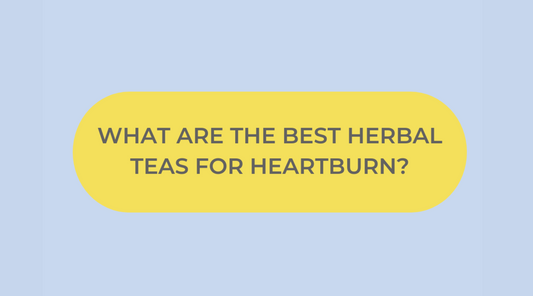 Top Herbal Teas and Daily Habits to Combat Heartburn Naturally