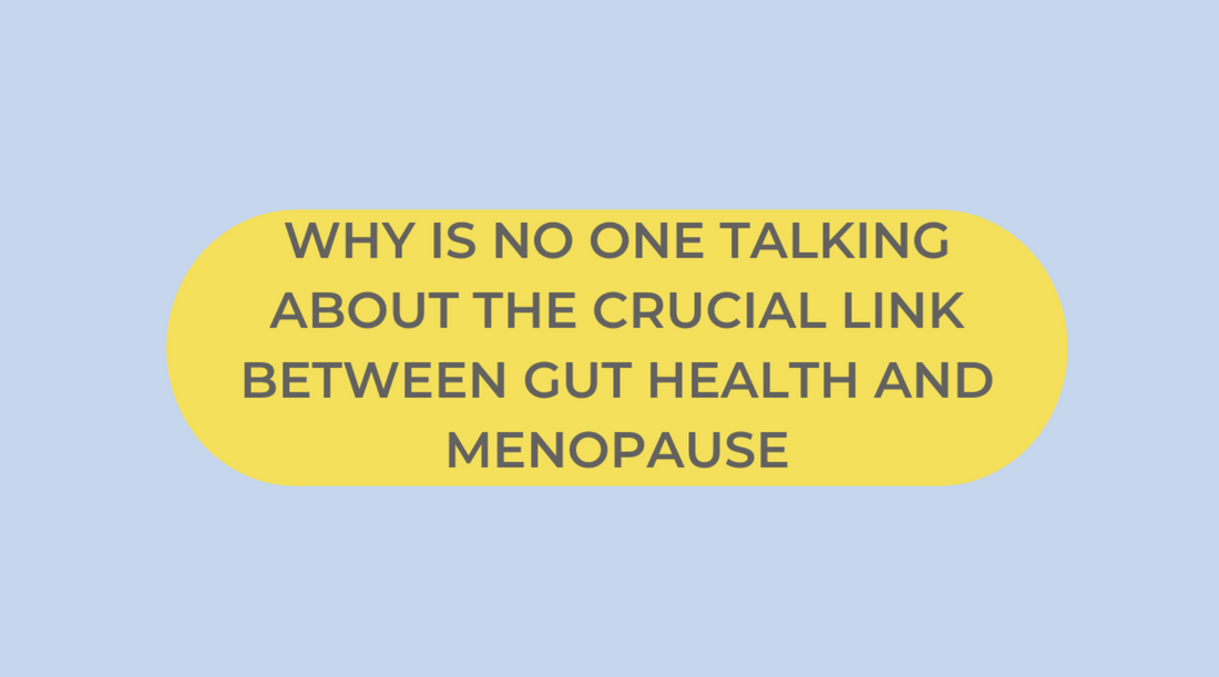 How a Healthy Gut is Essential for Perimenopause and Menopause